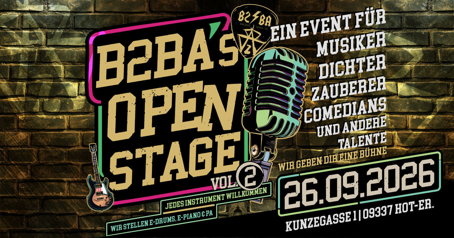 B2BA’s Open Stage Vol. 2 – Bühne frei am 26.09.2026!